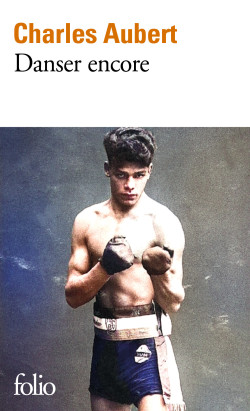 Charles Aubert: Danser encore